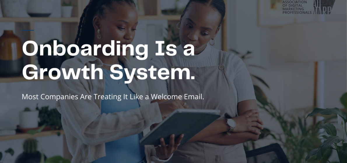Onboarding Is a Growth System. Most Companies Are Treating It Like a Welcome Email.